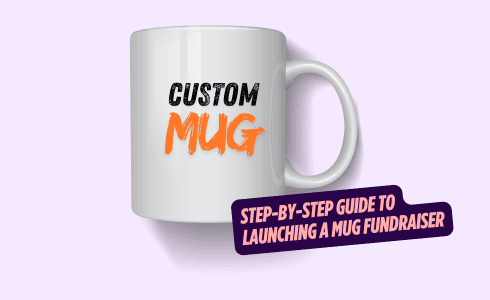 How to Launch a Mug Fundraiser That Outperforms Candy Sales Every Time